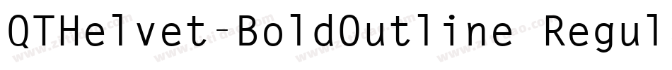 QTHelvet-BoldOutline Regular字体转换